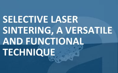 Selective Laser Sintering, a Versatile and Functional Technique